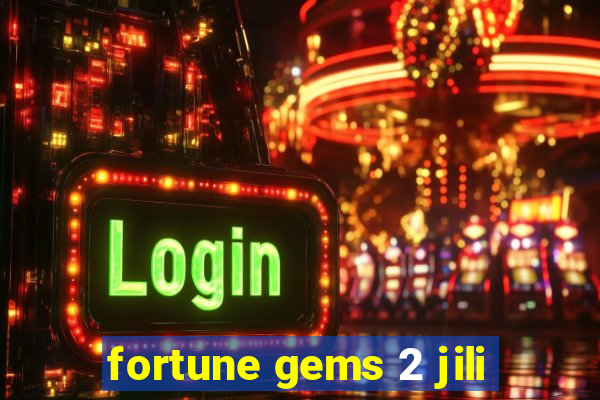 fortune gems 2 jili